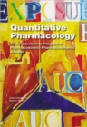 Image for Quantitative Pharmacology : An Introduction to Integrative Pharmacokinetic-Pharmacodynamic Analysis