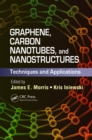 Image for Graphene, carbon nanotubes, and nanostuctures: techniques and applications : 12