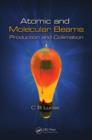 Image for Atomic and molecular beams: production and collimation