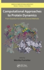 Image for Computational approaches to protein dynamics  : from quantum to coarse-grained methods