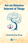 Image for Unit and ubiquitous Internet of things