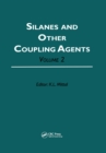 Image for Silanes and Other Coupling Agents, Volume 2