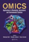 Image for Omics: applications in biomedical, agricultural, and environmental sciences