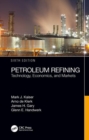 Image for Petroleum refining  : technology and economics