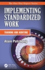 Image for Implementing standardized work  : training operators and sustaining standardized work