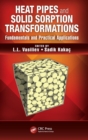 Image for Heat pipes and solid sorption transformations  : fundamentals and practical applications