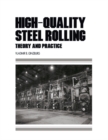 Image for High-quality steel rolling: theory and practice