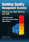 Image for Building quality management systems: selecting the right methods and tools