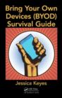 Image for Bring your own devices (BYOD) survival guide