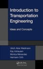 Image for Introduction to Transportation Engineering : Ideas and Concepts