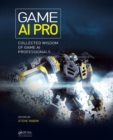 Image for Game AI pro  : collected wisdom of game AI professionals