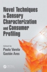 Image for Novel Techniques in Sensory Characterization and Consumer Profiling