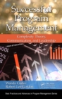 Image for Successful program management: complexity theory, communication, and leadership