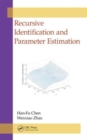 Image for Recursive identification and parameter estimation