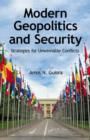 Image for Modern geopolitics and security: strategies for unwinnable conflicts