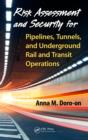 Image for Risk assessment and security for pipelines, tunnels, and underground rail and transit operations