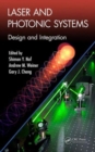 Image for Laser and photonic systems  : design and integration