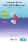 Image for Condensed matter optical spectroscopy  : an illustrated introduction