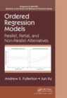 Image for Ordered regression models  : parallel, partial, and non-parallel alternatives