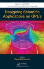 Image for Designing scientific applications on GPUs