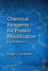Image for Chemical Reagents for Protein Modification