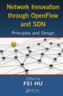 Image for Network innovation through OpenFlow and SDN: principles and design