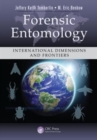 Image for Forensic entomology  : international dimensions and frontiers