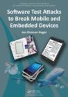 Image for Software Test Attacks to Break Mobile and Embedded Devices