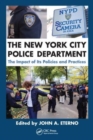 Image for The New York City Police Department : The Impact of Its Policies and Practices