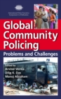 Image for Global Community Policing: Problems and Challenges