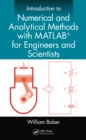 Image for Introduction to numerical and analytical methods with MATLAB for engineers and scientists