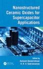 Image for Nanostructured ceramic oxides for supercapacitor applications