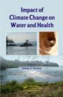 Image for Impact of climate change on water and health