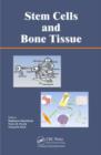 Image for Stem cells and bone tissue