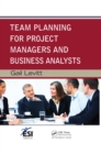 Image for Team Planning for Project Managers and Business Analysts