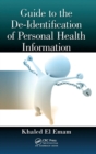 Image for Guide to the De-Identification of Personal Health Information