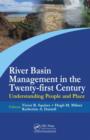 Image for River basin management in the twenty-first century: understanding people and place