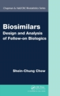 Image for Biosimilars  : design and analysis of follow-on biologics