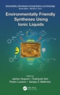 Image for Environmentally friendly syntheses using ionic liquids