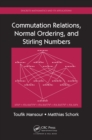 Image for Commutation relations, normal ordering, and stirling numbers