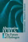 Image for Alternative Fuels : The Future of Hydrogen, Third Edition