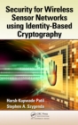 Image for Security for wireless sensor networks using identity-based cryptography