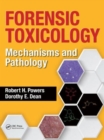 Image for Forensic toxicology  : mechanisms and pathology