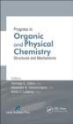 Image for Progress in organic and physical chemistry: structures and mechanisms