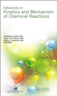 Image for Advances in Kinetics and Mechanism of Chemical Reactions