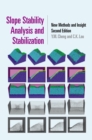 Image for Slope stability analysis and stabilization: new methods and insight