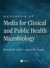 Image for Handbook of media for clinical and public health microbiology