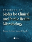 Image for Handbook of media for clinical and public health microbiology