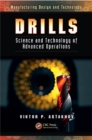 Image for Drills: science and technology of advanced operations