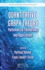 Image for Quantitative graph theory: mathematical foundations and applications